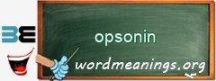 WordMeaning blackboard for opsonin